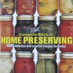 Home Preserving by Judi Kingry & Lauren Devine